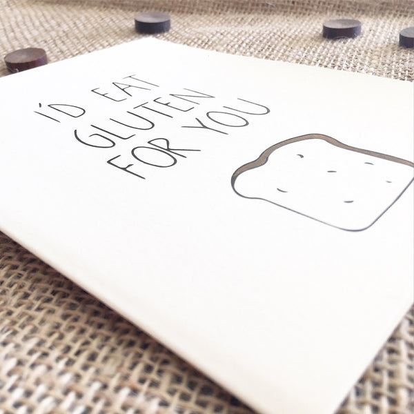 Chalkscribe - I'd Eat Gluten For You Card - Two Penny Blue