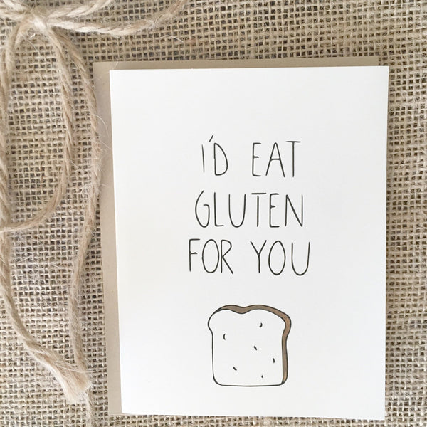 Chalkscribe - I'd Eat Gluten For You Card - Two Penny Blue